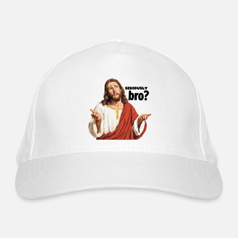 Seriously bro Organic Baseball Cap