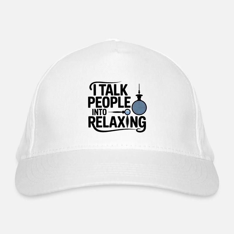 Hypnotist I Talk People Into Relaxing Professional Organic Baseball Cap