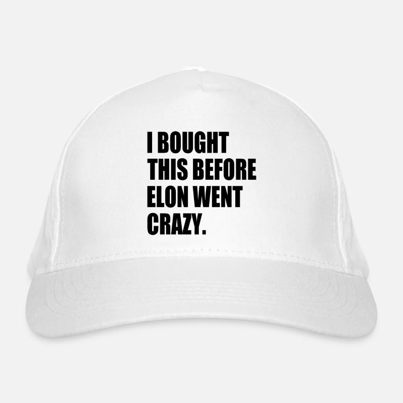 i bought this before elon went crazy Bio-Baseballkappe