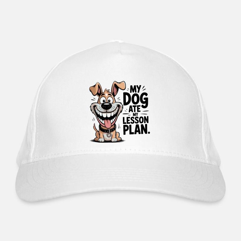 My Dog Ate My Lesson Plan Teacher Organic Baseball Cap