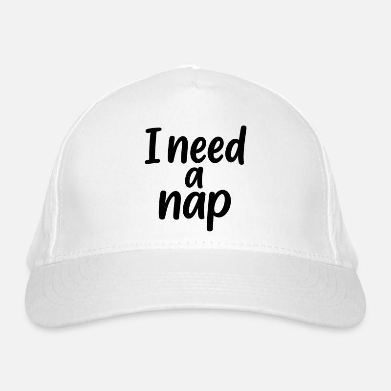 I need a nap Bio-Baseballkappe