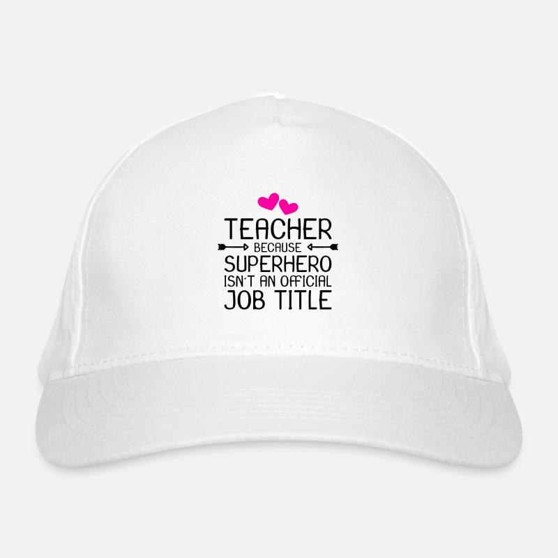 Le super-héros de l’enseignant cadeau Casquette classique bio