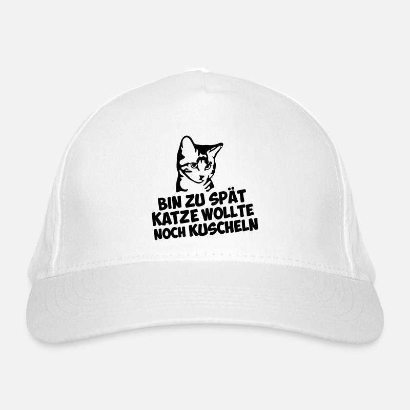 Bin zu spät, Katze wollte noch kuscheln - Bio-Baseballkappe - Weiß