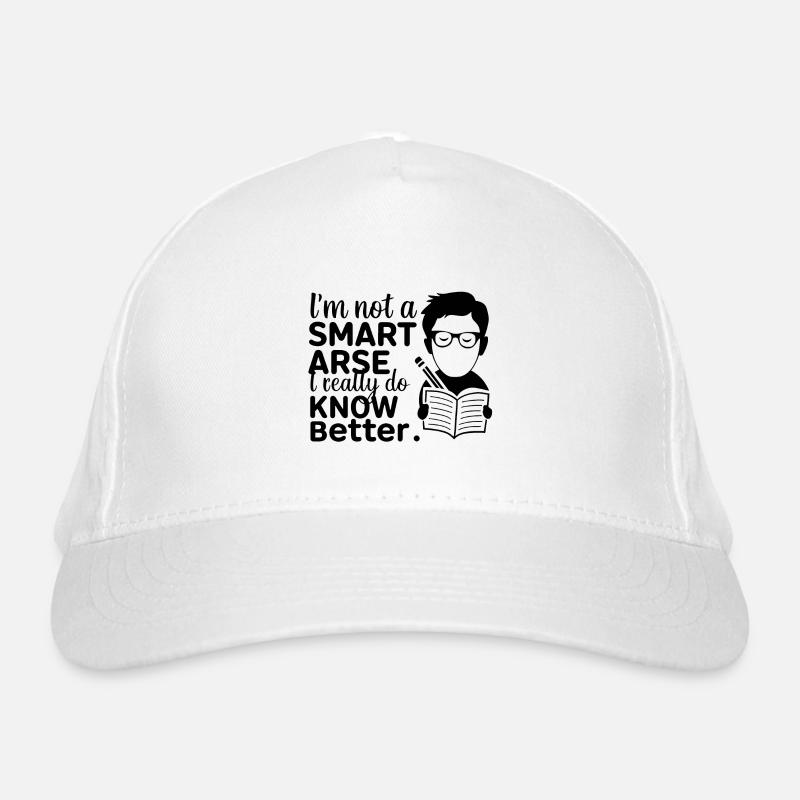 Ich bin kein Klugscheißer, weiß es wirklich besser Bio-Baseballkappe
