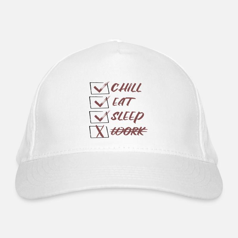 Chill Eat Sleep no work Bio-Baseballkappe