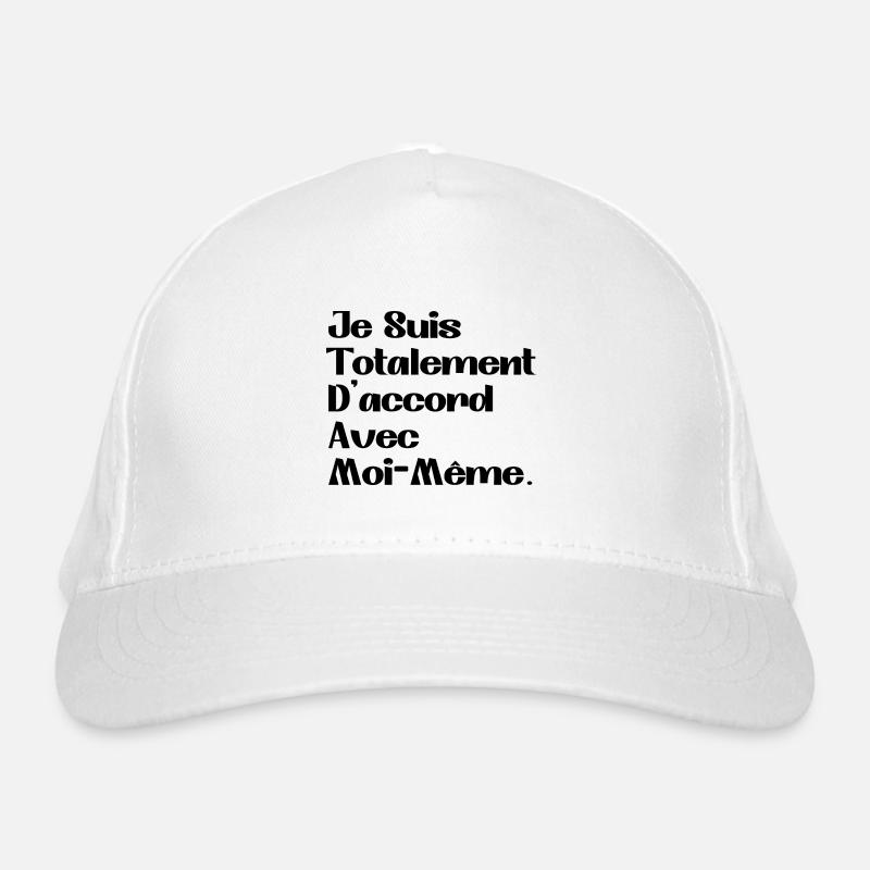 I totally agree with myself Organic Baseball Cap