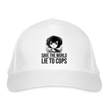 save the world lie to cops - Organic Baseball Cap - white - Front