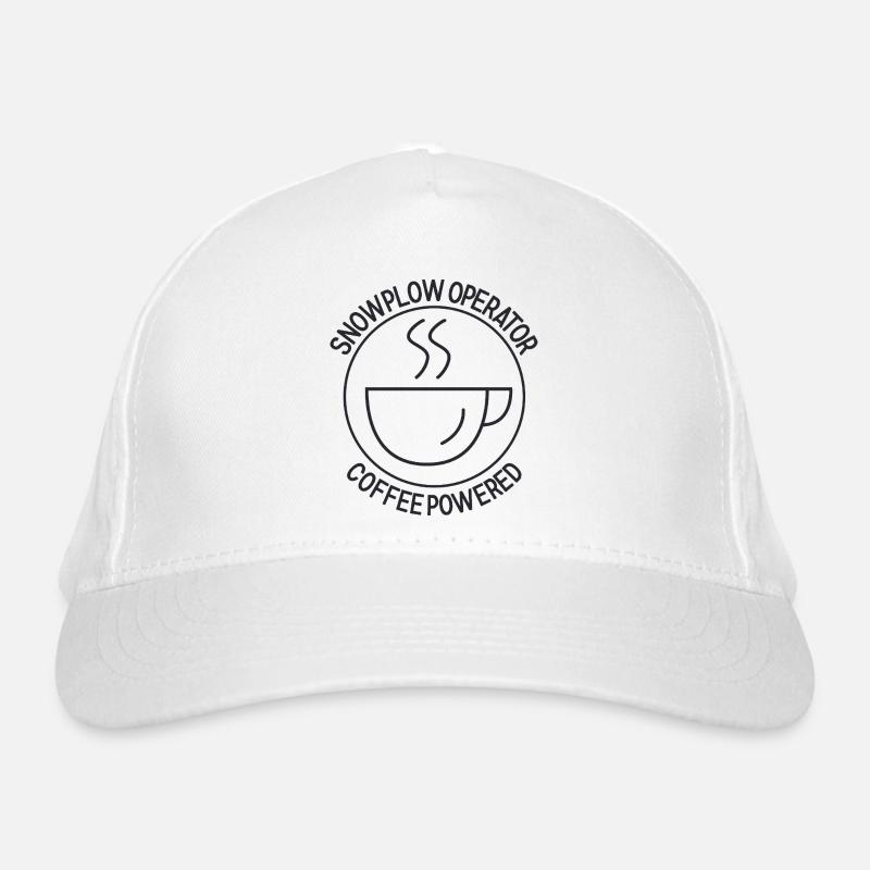 Snowplow Operator Coffee Powered Snow Plow Driver Organic Baseball Cap