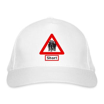 Warning: Short! 🚧 - Organic Baseball Cap - white - Front