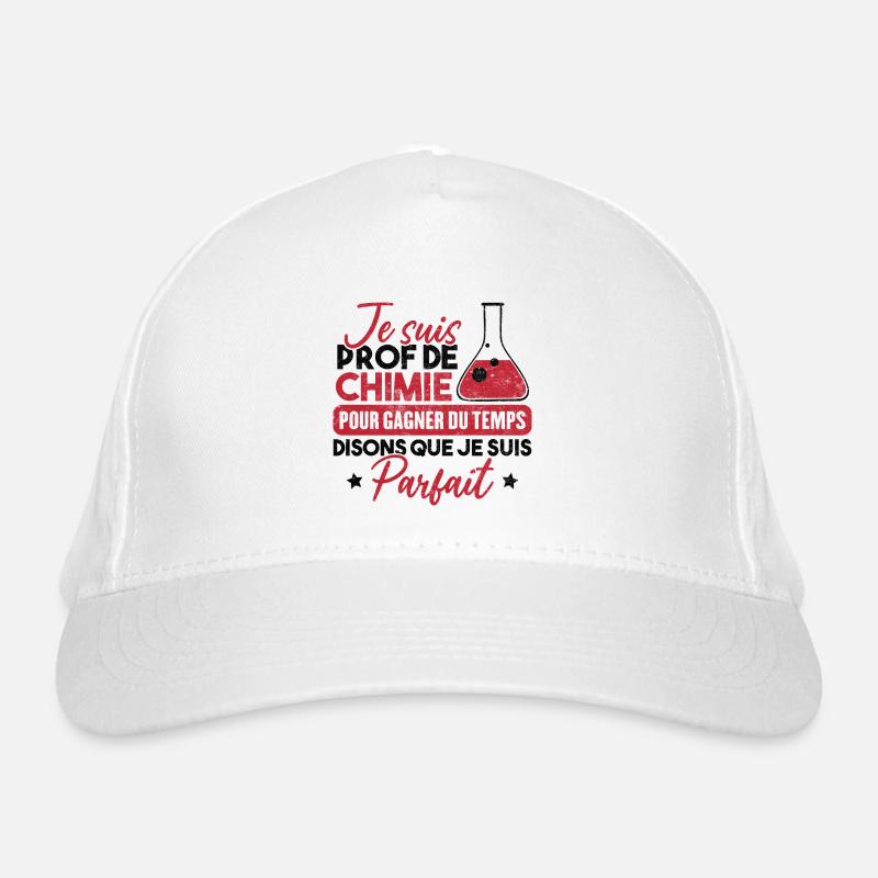 Je suis prof de chimie, je suis parfait Casquette classique bio