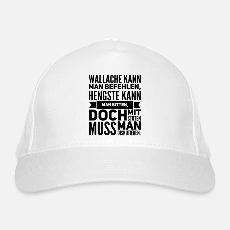 Wallache kann man befehlen Hengste kann man bitte Bio-Baseballkappe