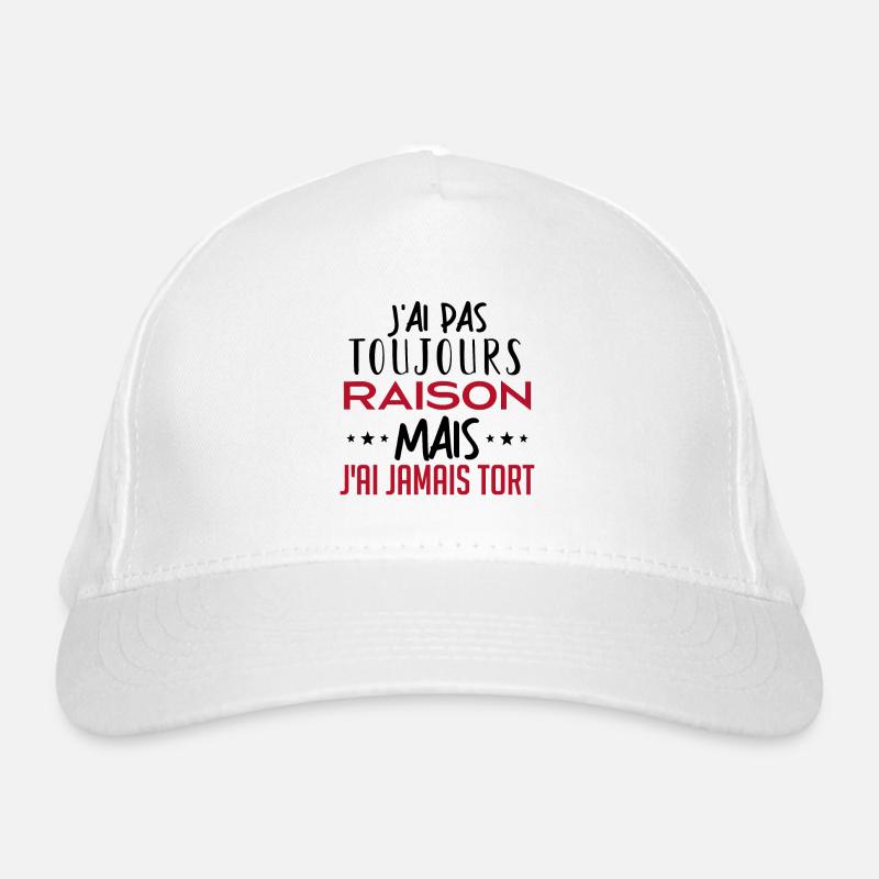 J ai pas toujours raison Casquette classique bio