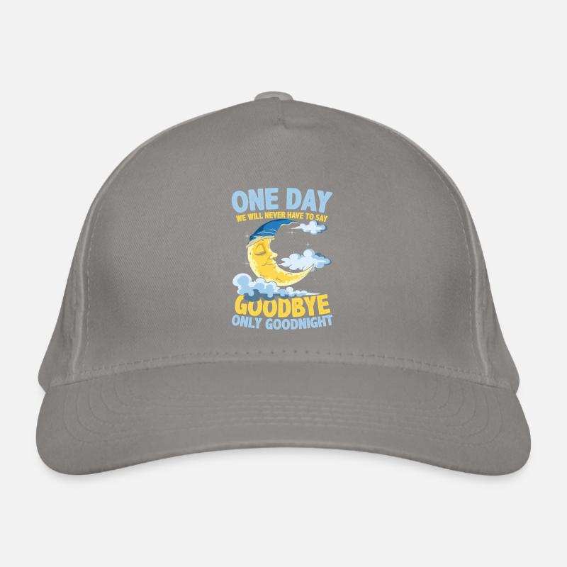 One Day We Will Never Have To Say Goodbye Only Bio-Baseballkappe