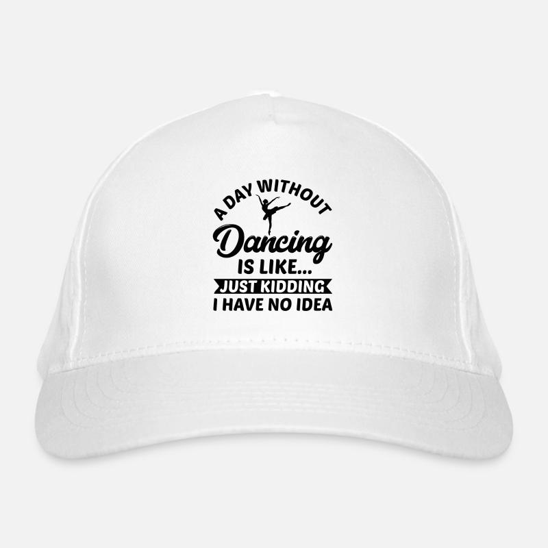 Dancer Ballerina Dance Ballet Gift Dance Class Organic Baseball Cap