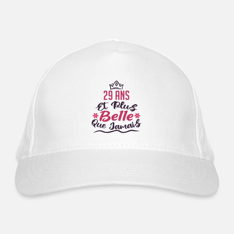 29 ans et plus belle que jamais Casquette classique bio
