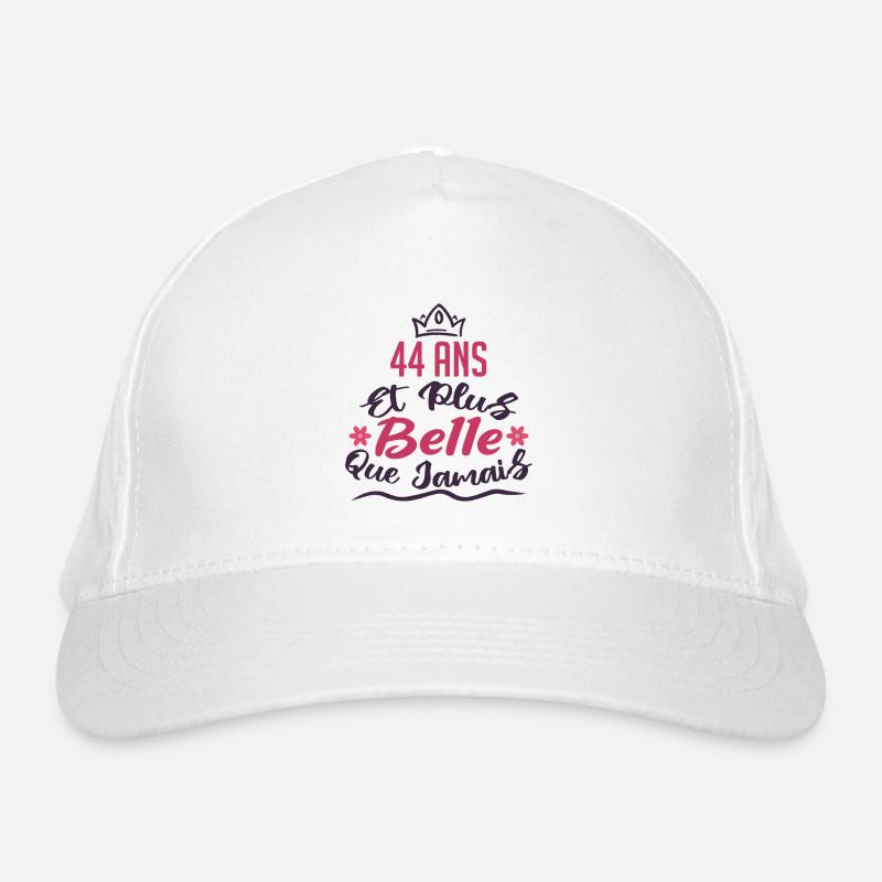 44 ans et plus belle que jamais Casquette classique bio