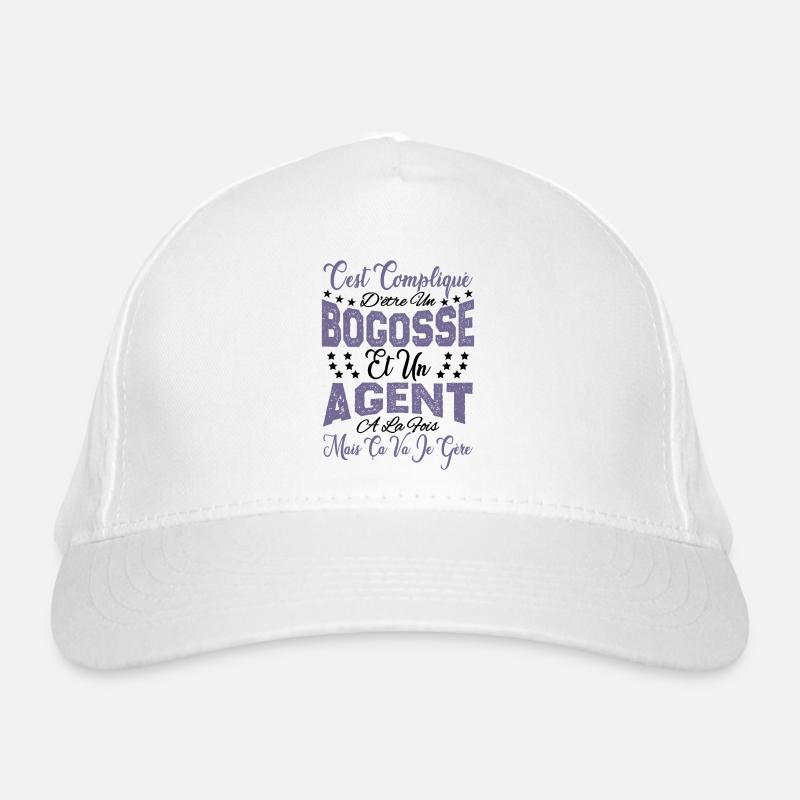 c'est compliqué d'être un Bogosse et un Agent. Casquette classique bio