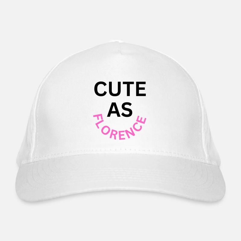 Cute as Florence Name Organic Baseball Cap