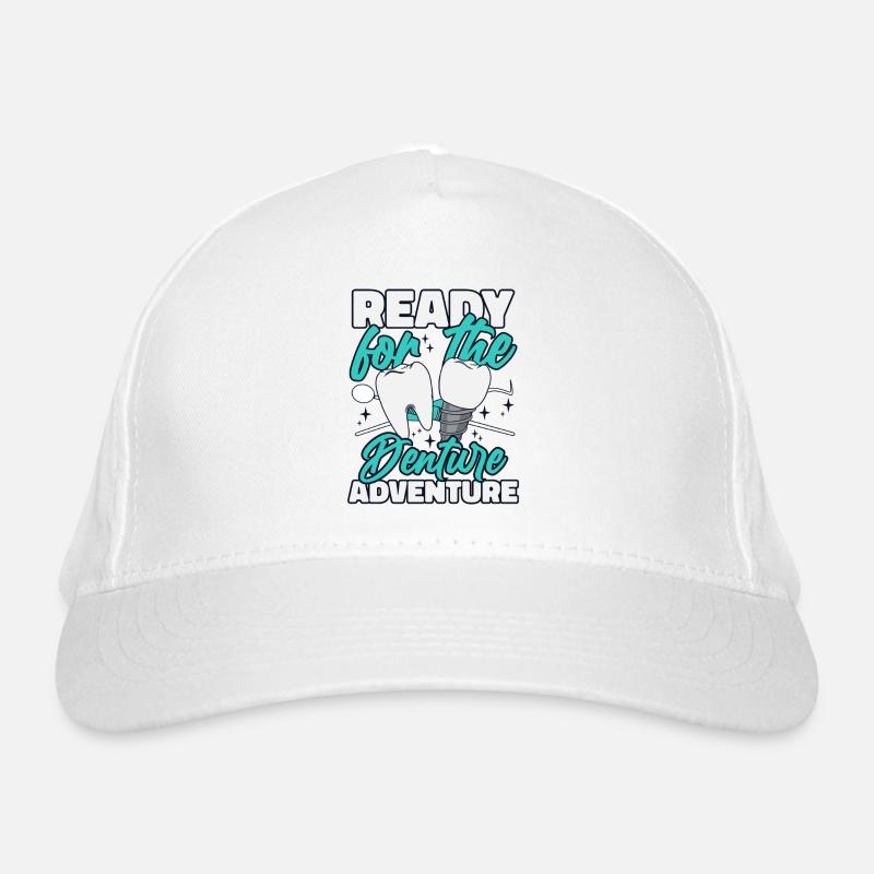 Ready For The Denture Adventure Dental Lab Organic Baseball Cap