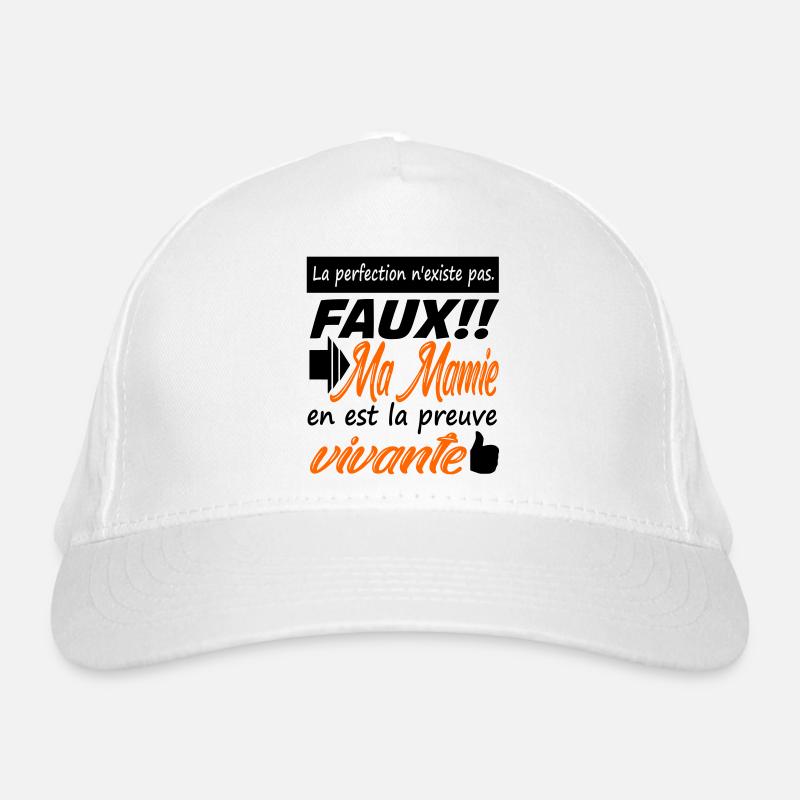 Ma Mamie est parfaite / message d'amour touchant Casquette classique bio