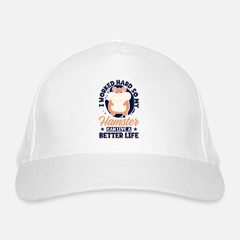 I Worked Hard So My Hamster Can Live A Better Bio-Baseballkappe