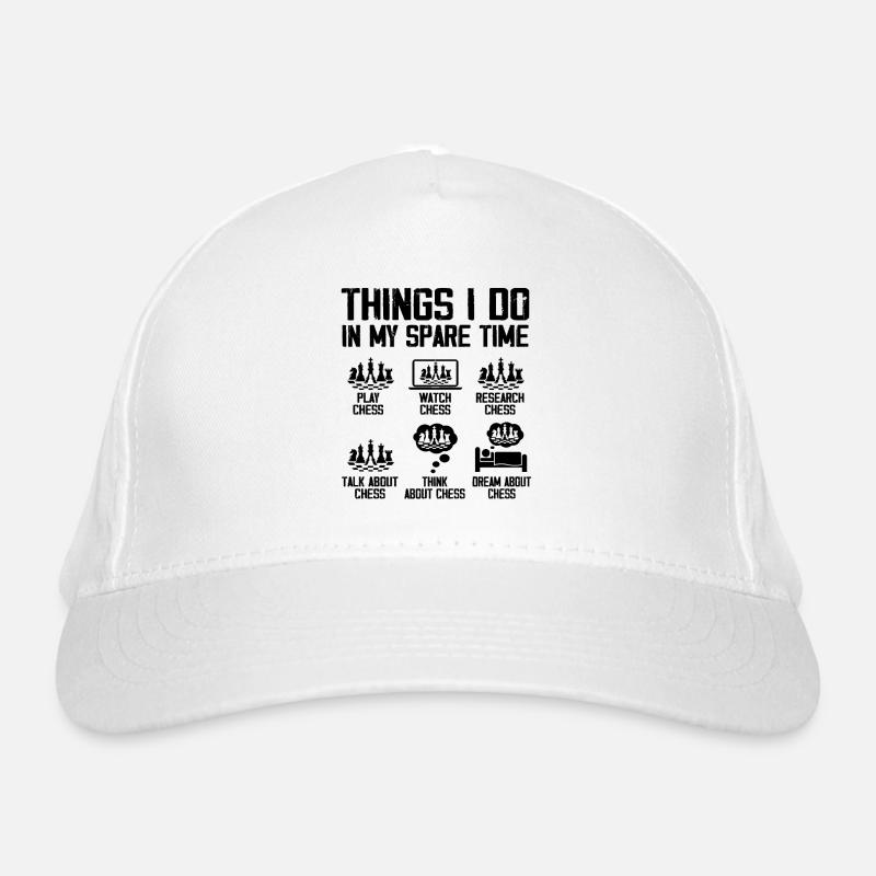 Things I Do In My Spare Time Funny Chess Player Organic Baseball Cap