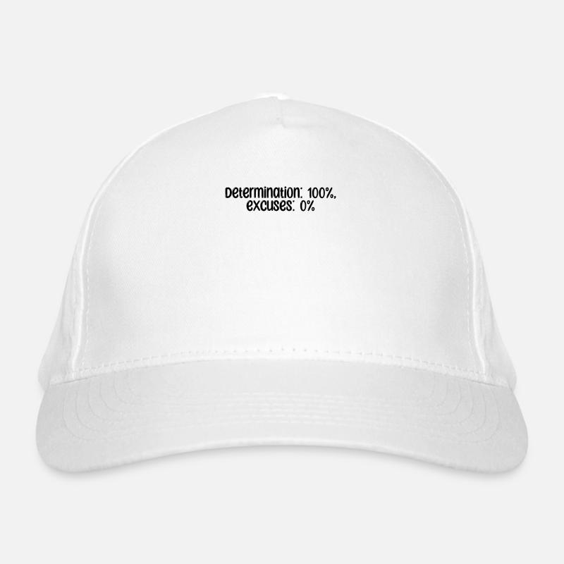 Condition physique - Détermination : 100 %, excuses : 0 % Casquette classique bio