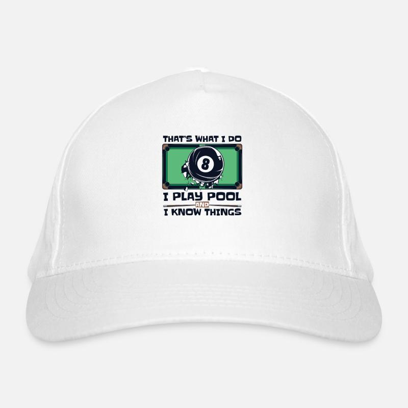 I Play Pool And I Know Things Billiards Snooker Bio-Baseballkappe