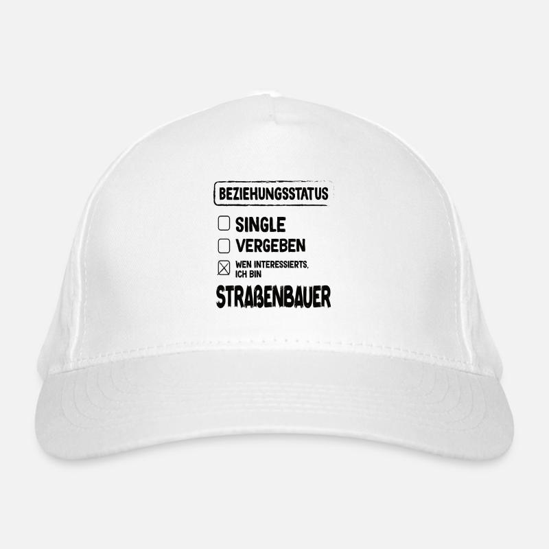 Road Builder Relationship Status Road Construction Occupation Organic Baseball Cap
