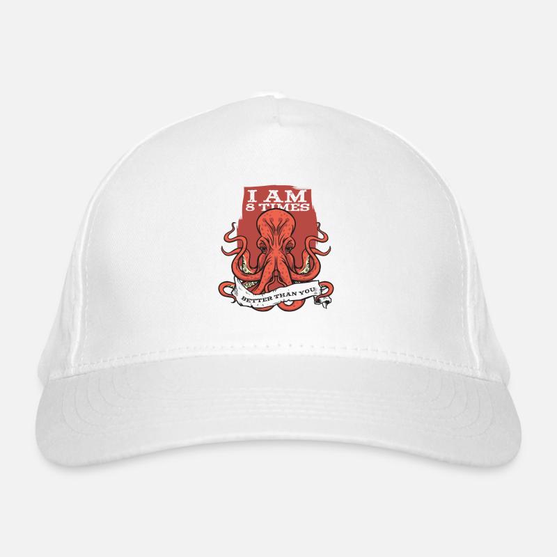Je suis 8 fois mieux que toi Cephalopoda octopodes Casquette classique bio