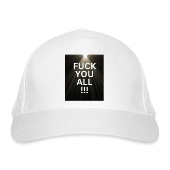 Fuck you all - Bio-Baseballkappe - Weiß - Vorne