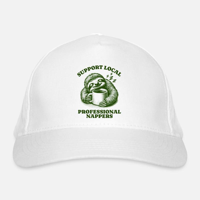 Support Local Professional Nappers Funny Sloth Organic Baseball Cap