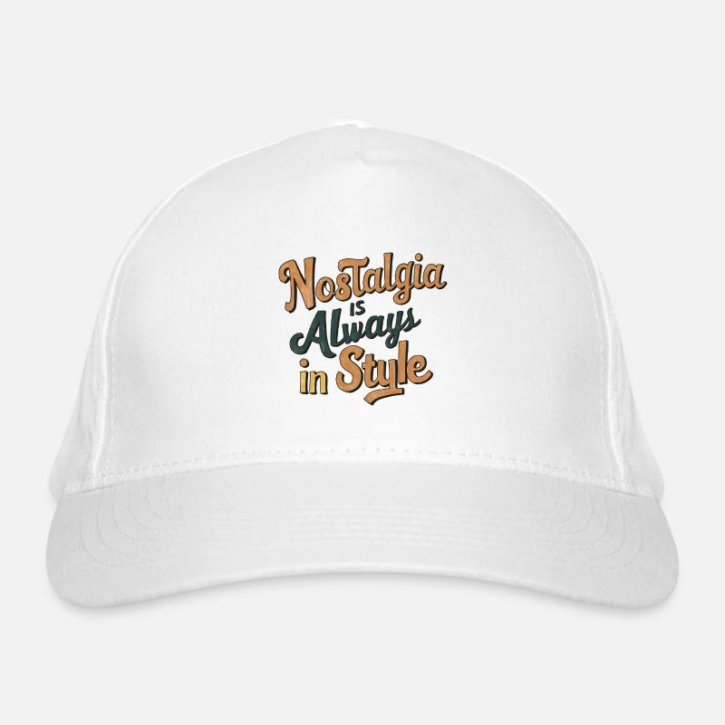Nostalgia Is Always In Style Organic Baseball Cap
