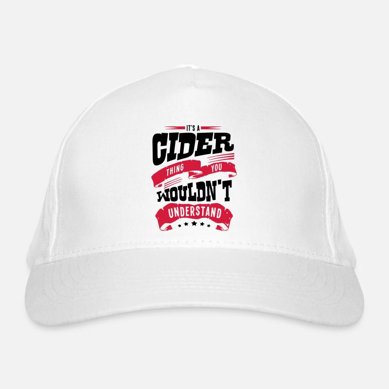 its a cider thing you wouldnt understand Organic Baseball Cap