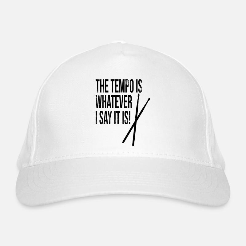 The Tempo Is Whatever I Say It Is / Drumsticks Organic Baseball Cap