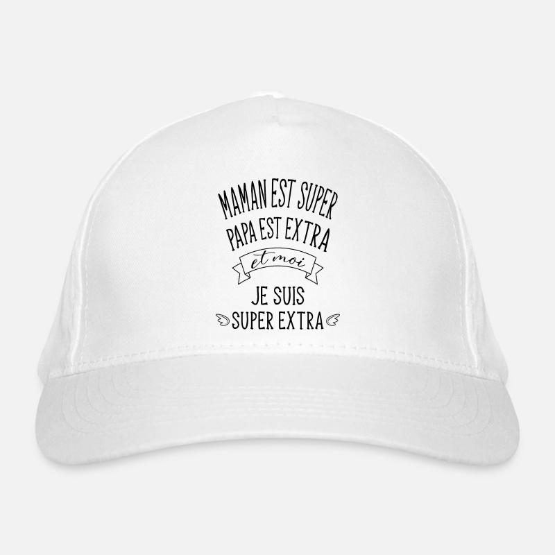 Maman est super et papa est extra bébé super extra Casquette classique bio