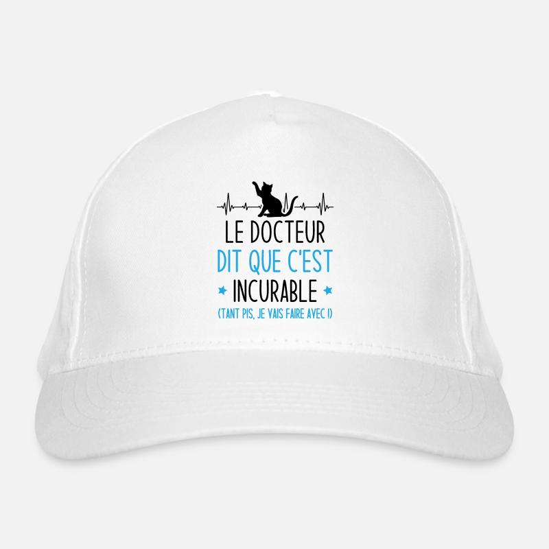 Le docteur dit que c'est incurable Casquette classique bio