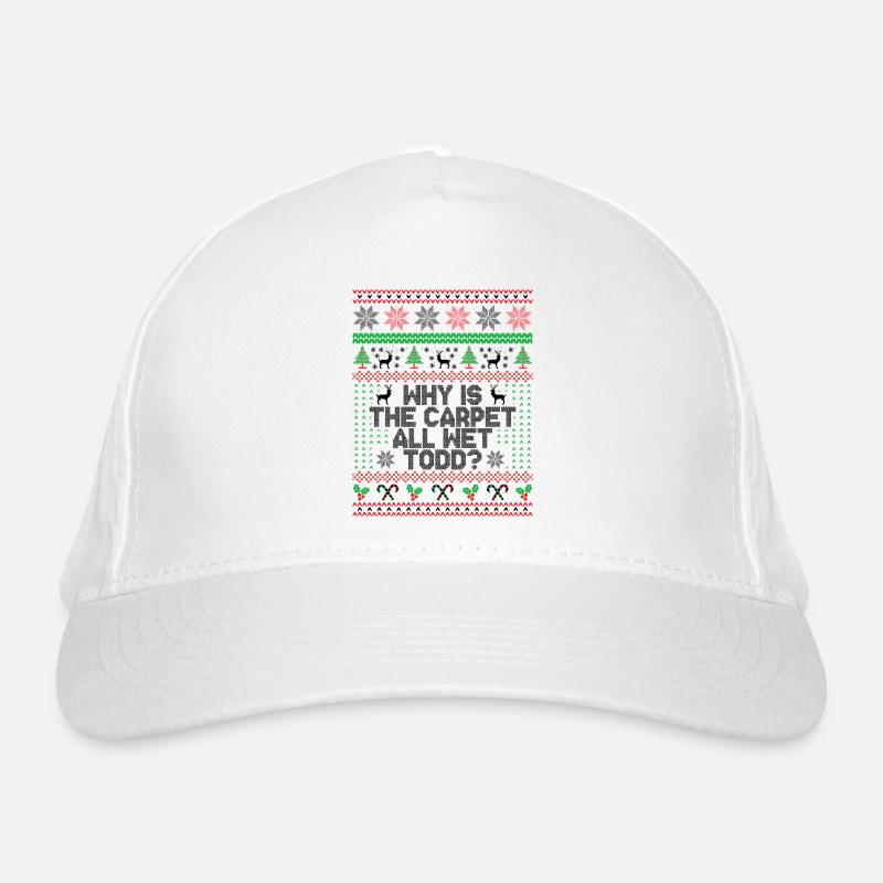 Why Is The Carpet All Wet Todd? Casquette classique bio