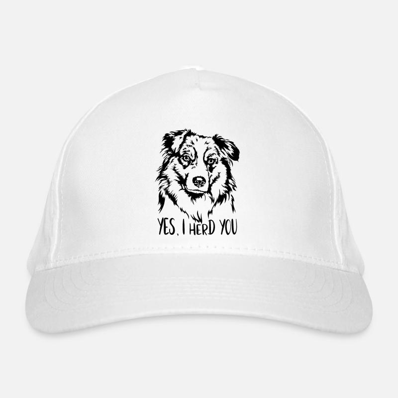 AUSTRALIAN SHEPHERD I herd you Quote Wilsigns Organic Baseball Cap