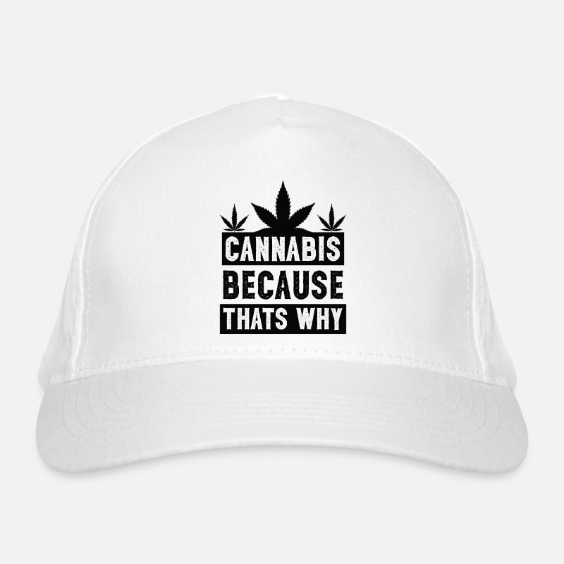 Cannabis because that's why black Organic Baseball Cap