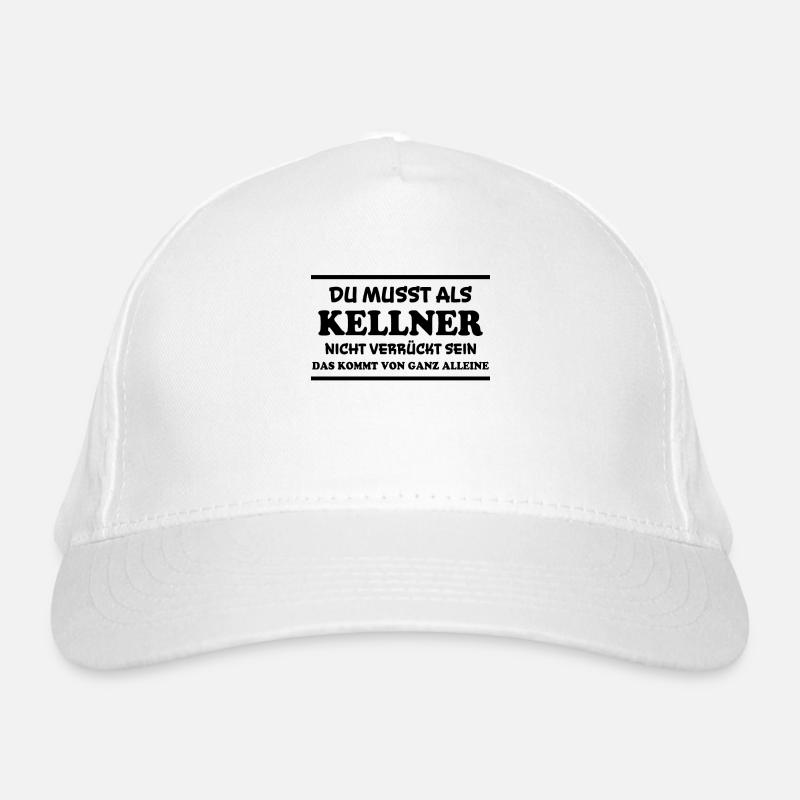 Kellner Spruch Restaurant Lustige Kellner Geschenk Bio-Baseballkappe