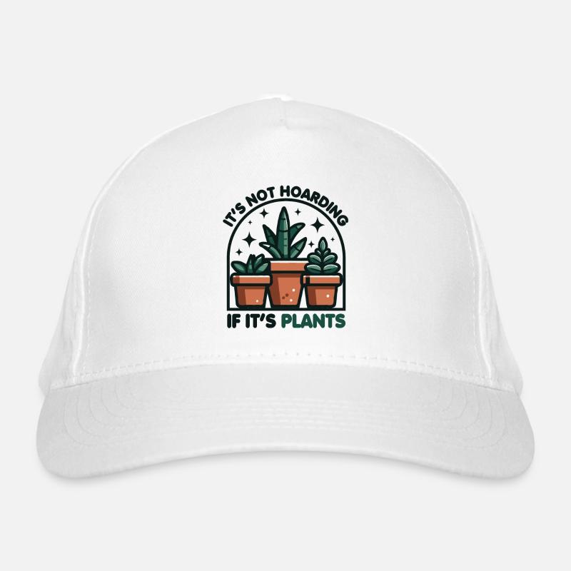 It's Not Hoarding If It's Plants Earth Day 2024 Organic Baseball Cap