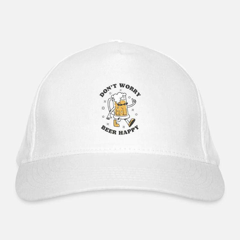 Don't Worry Beer Happy Organic Baseball Cap
