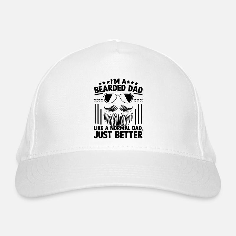Ich bin ein bärtiger Vater wie ein normaler Vater, nur besser Bio-Baseballkappe