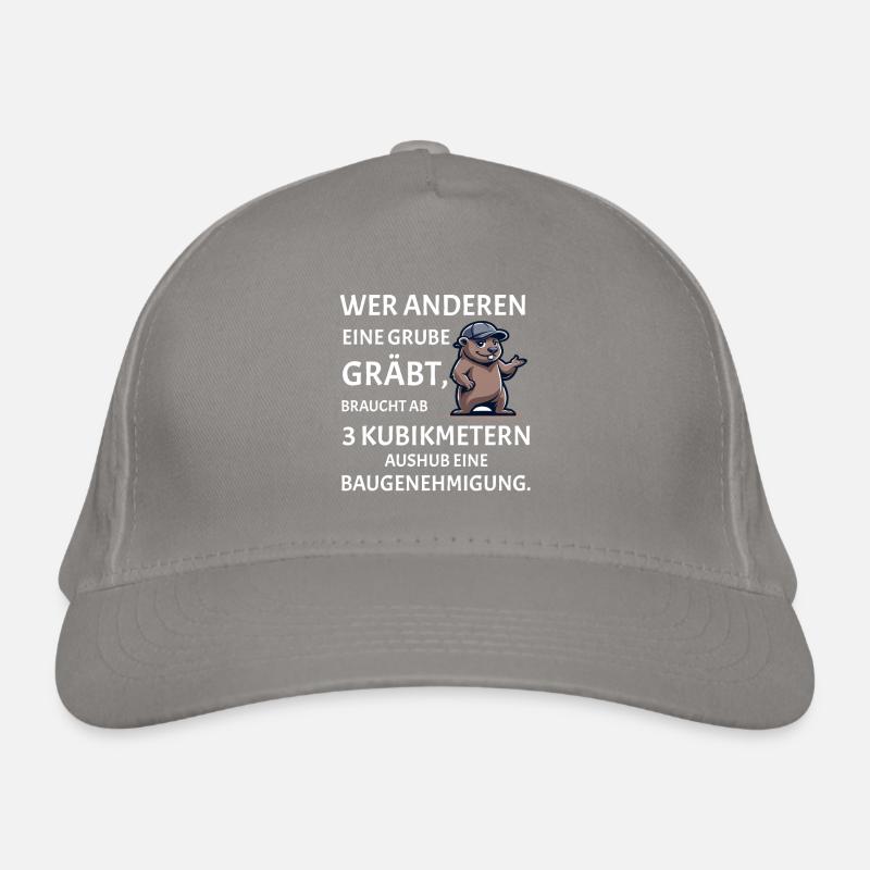 Who digs a pit for others - Funny building saying Organic Baseball Cap