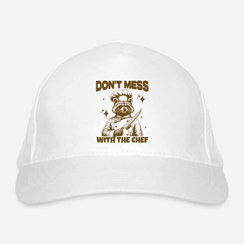 Don't Mess With The Chef Raccoon Chef Trash Panda Organic Baseball Cap