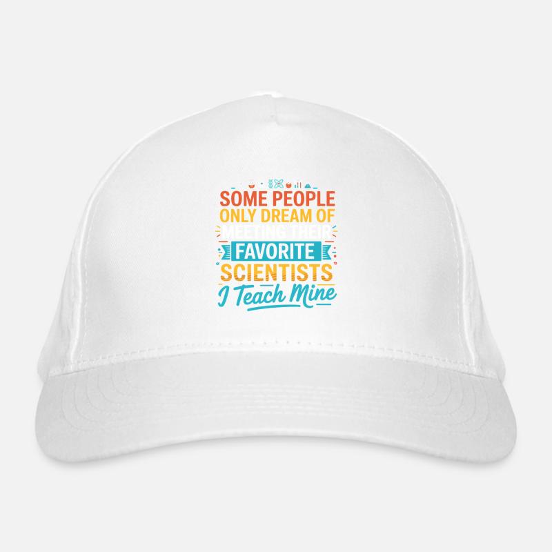 Science Lover Saying - Organic Baseball Cap - white