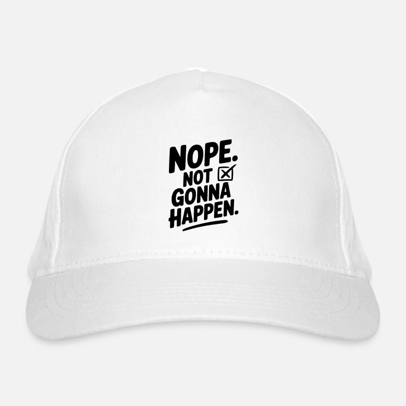 Non. Ça n’arrivera pas. Casquette classique bio