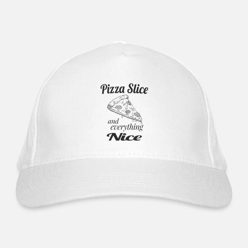 Pizza Slice and Everything Nice – Funny Pizza Love Organic Baseball Cap