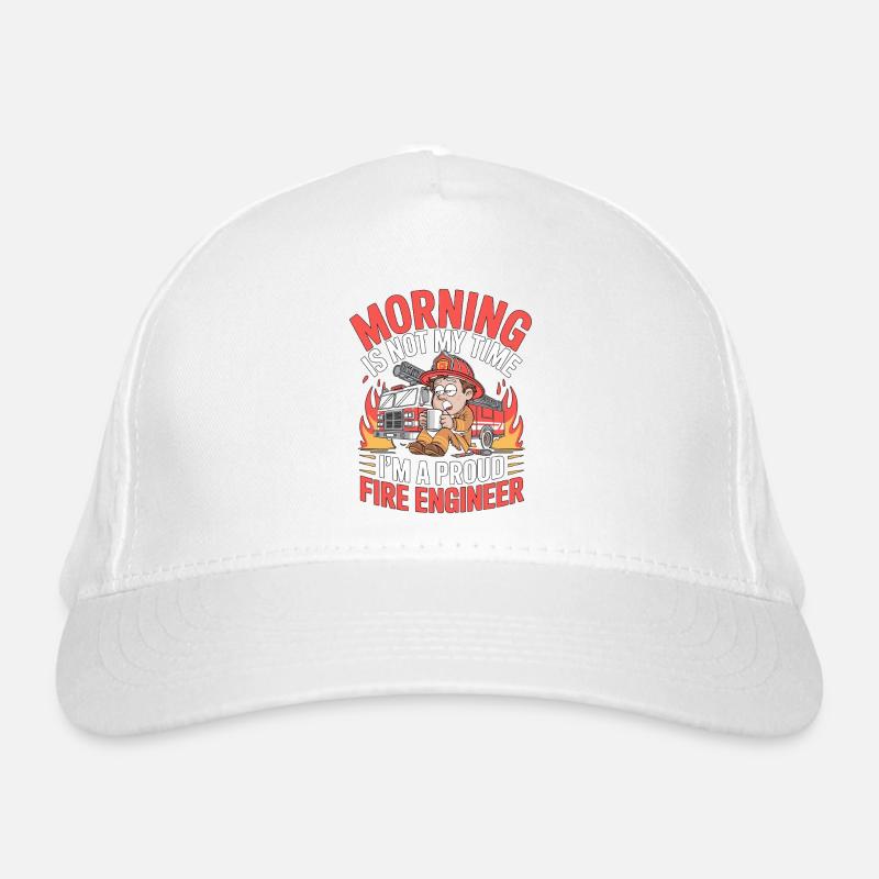 Fire Engineer Morning Is Not My Time Fire Service Organic Baseball Cap
